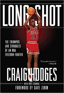 Long Shot: The Triumphs and Struggle of an NBA Freedom Fighter by Craig Hodges