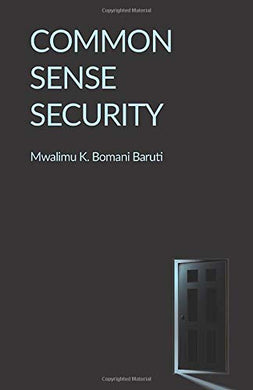 Common Sense Security by Mwalimu Bomani Baruti
