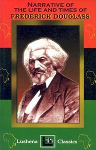Narrative of the Life and Times of Frederick Douglass