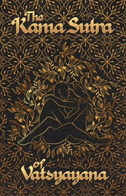 The Kama Sutra of Vatsyayana