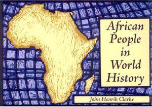 African People In World History by John Henrik Clarke